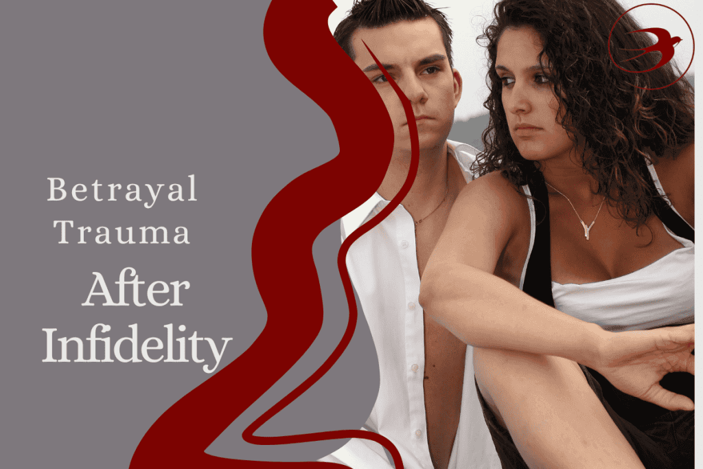 Betrayal Trauma After Infidelity