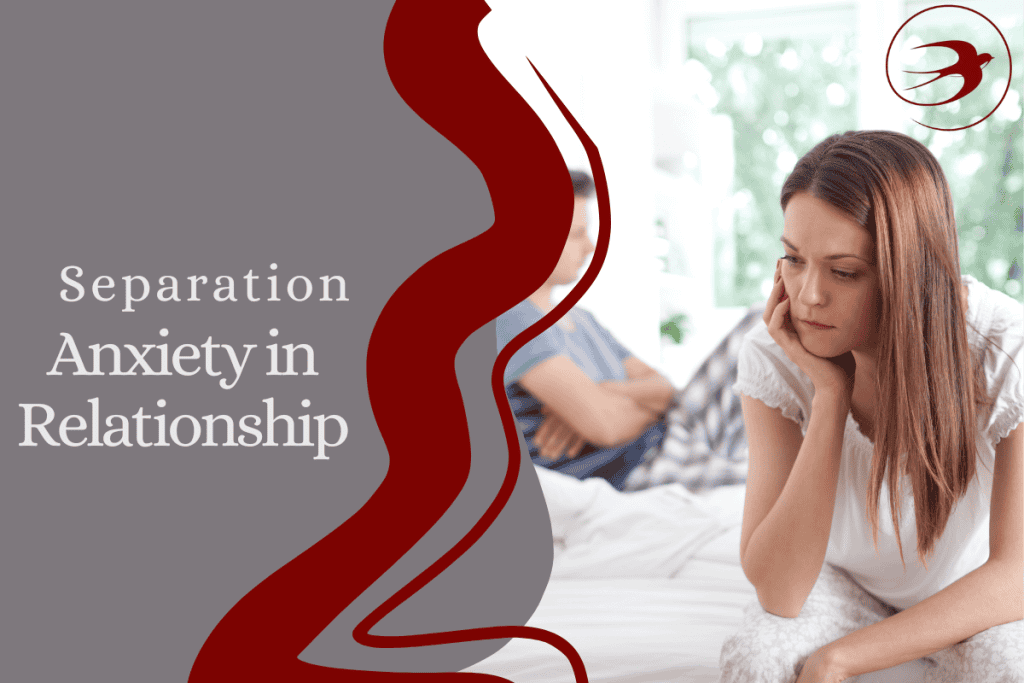 separation anxiety in relationship